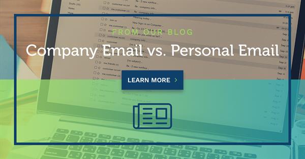 Company Email Vs Personal Email Company Email Vs Personal Email